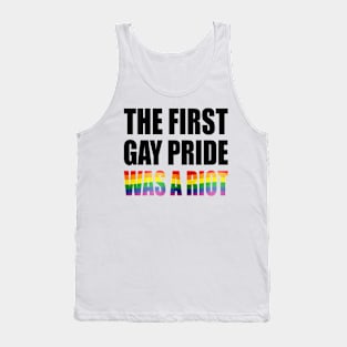 The First Gay Pride was a Riot Rainbow Flag Design Tank Top